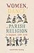 Women, Dance And Parish Religion In England, 1300-1640