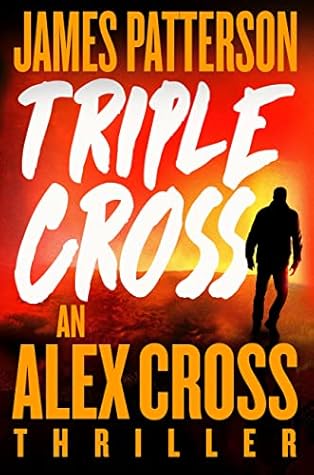 Triple Cross (Alex Cross #30)