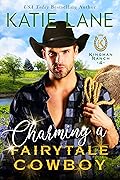Charming a Fairytale Cowboy