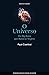 O Universo, do Big Bang aos Buracos Negros (Portuguese Edition)