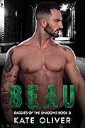 Beau (Daddies of the Shadows, #3)