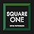 Square One: The Foundations of Knowledge
