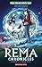 The Rema Chronicles - Free Comic Book Day 2022 by Amy   Kim