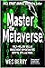 Master the Metaverse: Multi...