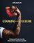 Cooking for the Culture by Toya Boudy