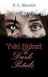 Yuki Hokori and the Dark Petals