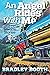 An Angel Rides With Me and Other Miracle Stories by Bradley Booth An Angel Rides With Me and Other Miracle Stories by Bradley Booth