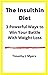 The Insulthin Diet: 3 Power...