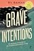 Grave Intentions (Athreya, #2)