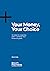 Your Money, Your Choice: 20...