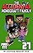The Accidental Minecraft Family by Pixel Ate
