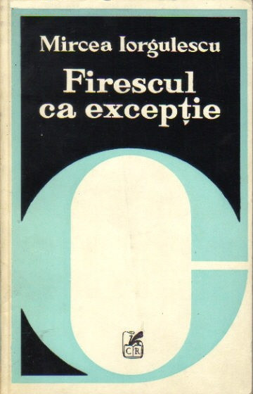 Firescul ca excepție