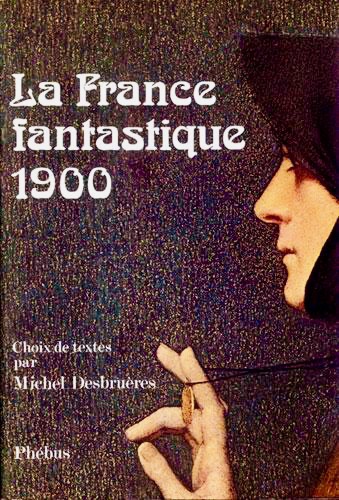 La France fantastique 1900 (Paperback)