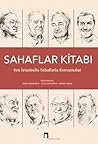 Sahaflar Kitabı: Son İstanbullu Sahaflarla Konuşmalar
