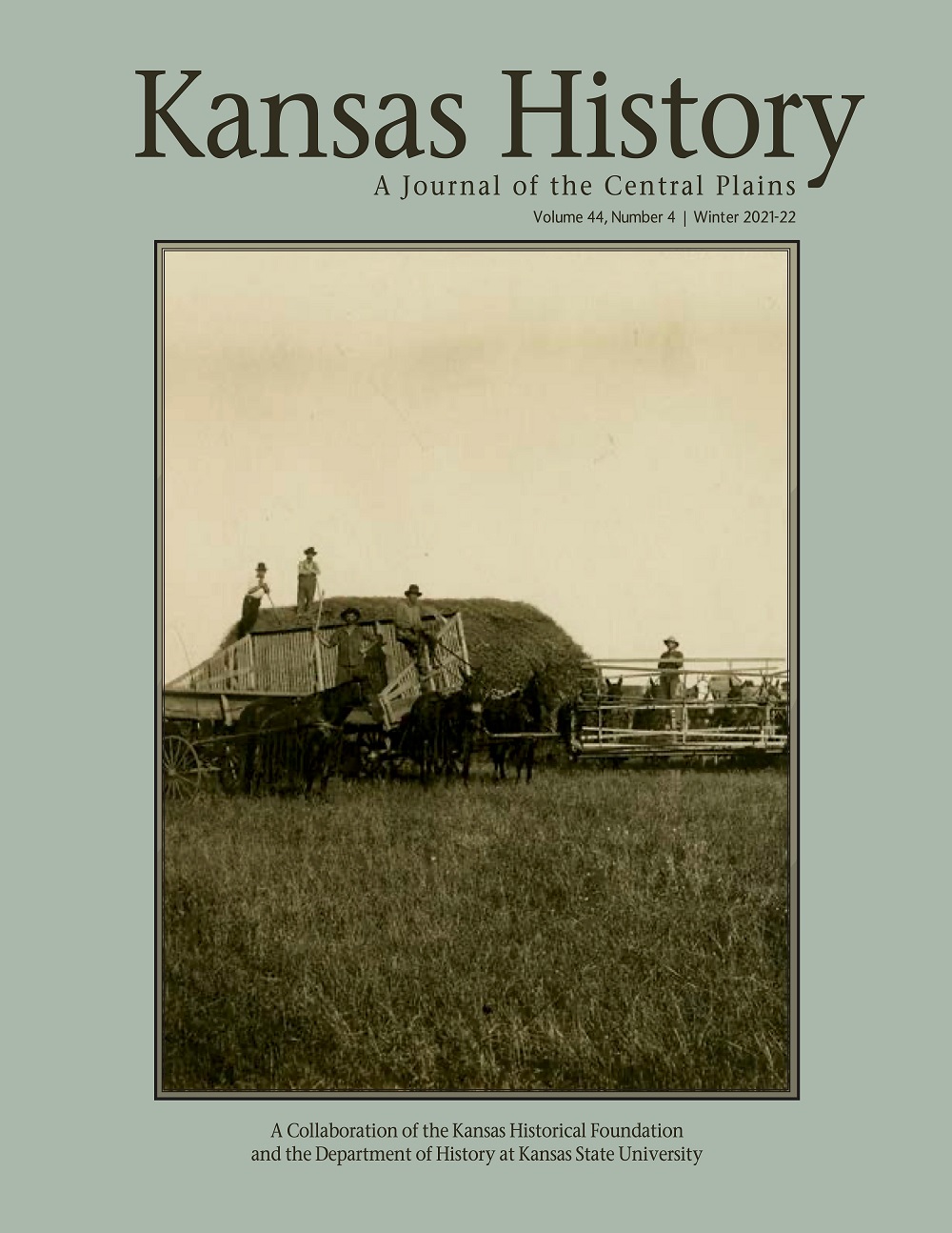 Kansas History: Journal of the Central Plains Vol 44 No. 4 - Winter 2021-2022