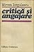 Critică și angajare by Mircea Iorgulescu