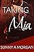 Taking Mia: Submission and ...