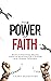 The Power of Faith by Taiwo Olukoyede
