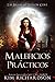 Maleficios prácticos (Las brujas de Hollow Cove, #5)