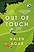 Out of Touch: The heartbreaking and hopeful must read