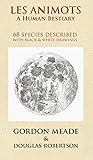 Les Animots: A Human Bestiary
