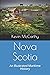 Nova Scotia: An Illustrated...