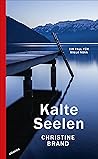 Kalte Seelen: Ein...