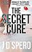 The Secret Cure