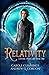 Relativity: A New Adult Urban Fantasy (Lateral Parallax)