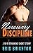 Necessary Discipline by Brig Brighton