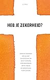Heb je zekerheid?