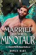 Married to the Minotaur
