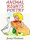 Animal Rights Poetry by Jenny Moxham