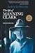An Eye for Eternity: The Life of Manning Clark