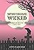 Something Wicked: A Sinclair Mystery