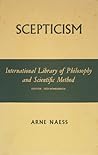 Scepticism (International library of philosophy and scientific method)