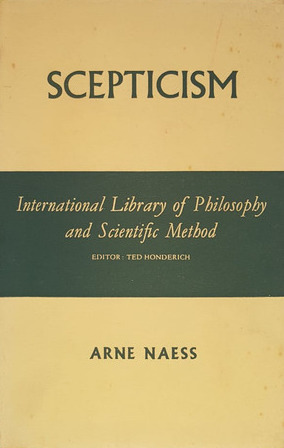 Scepticism (International library of philosophy and scientific method)