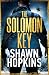 The Solomon Key: A Novel of Ancient Conspiracy