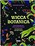 Wicca Botanica