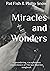 Miracles and Wonders by Pat Fish
