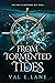 From Tormented Tides (From Tormented Tides, #1)