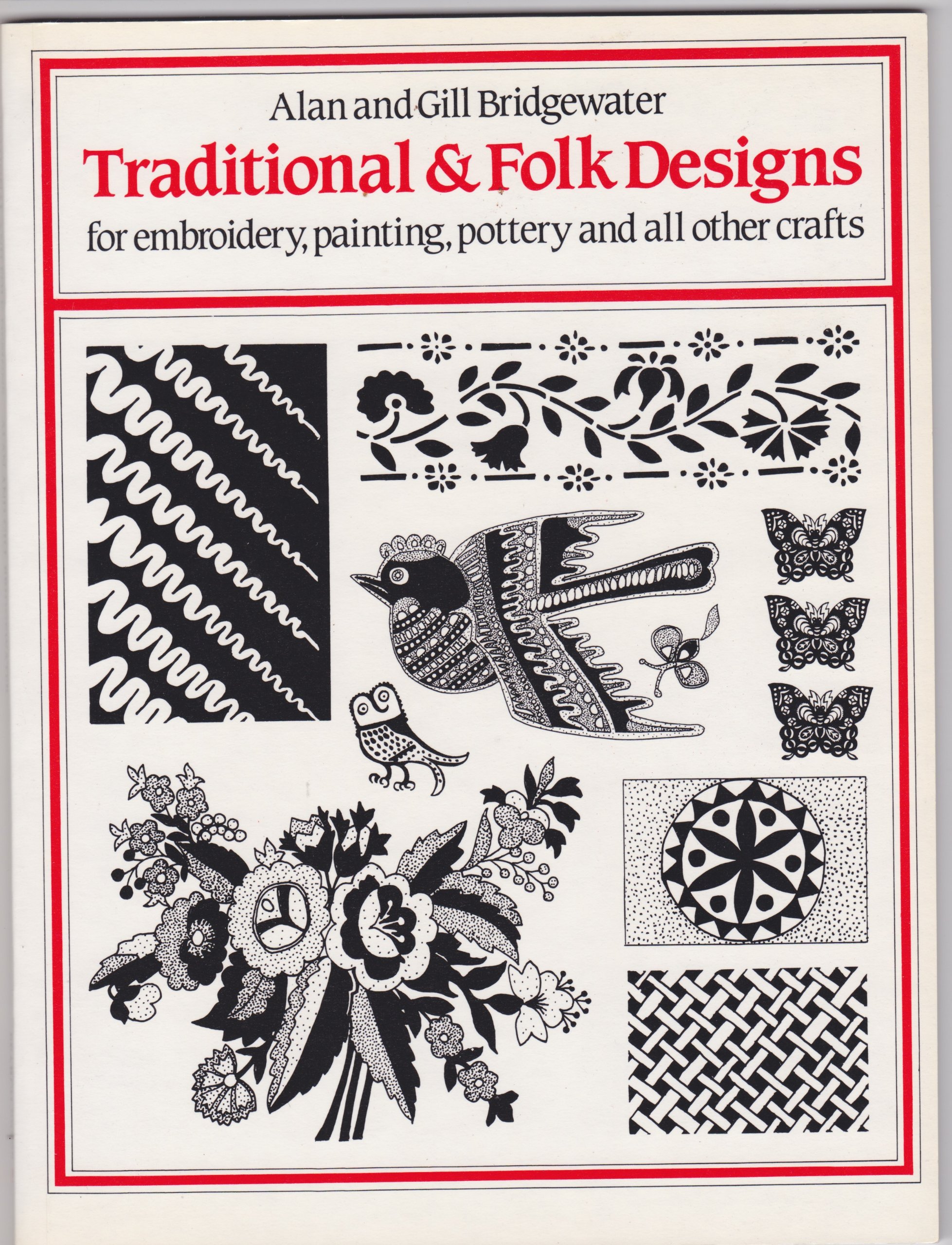 Traditional and Folk Designs for Embroidery, Painting, Pottery and All Other Crafts (Spanish and English Edition)