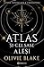 Atlas și cei șase aleși (The Atlas, #1)