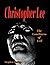 Christopher Lee: The Loneliness of Evil