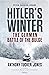 Hitler’s Winter: The German Battle of the Bulge