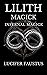 Lilith Magick: Infernal Mag...