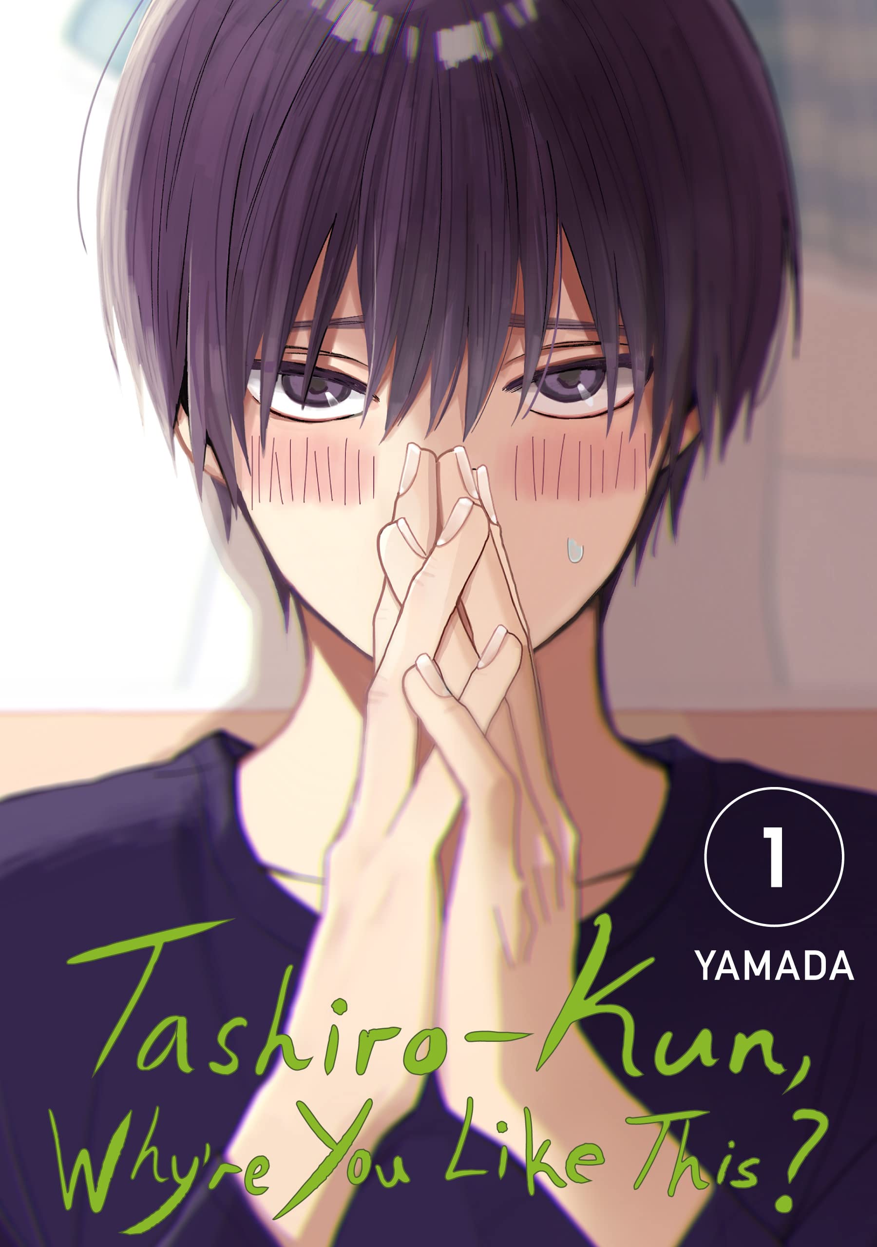 Tashiro-kun, Why're You Like This? Vol. 1 (Tashiro-kun, Why're You Like This?, #1)