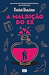 A maldição do ex