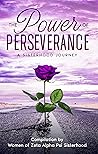 The Power of Perseverance: A Sisterhood Experience