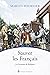 Sauver les Français: Les av...